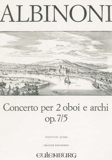 T. Albinoni: Konzert C-Dur op 7/5<br>für 2 Oboen + Orch - Partitur