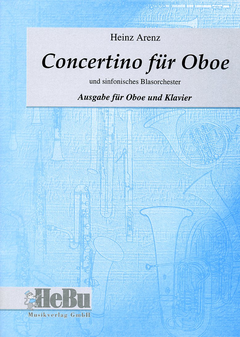 H. Arenz (1924-2001): Concertino fr<br>Oboe + Klavier /altern. Oboe+Blasorch.