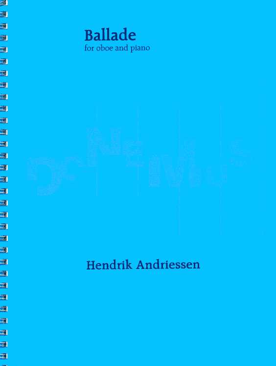 H. Andriessen(*1892): Ballade (1952)<br>für Oboe + Klavier