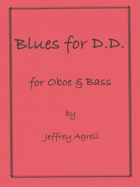J. Agrell: Blues for D.D. - Fassung fr<br>Oboe + Kontrabass