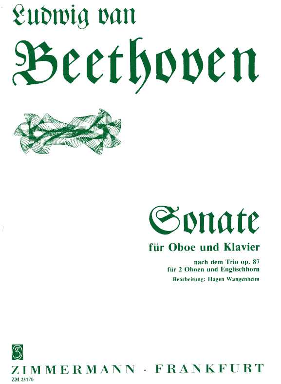 Beethoven: Sonate f. Oboe + Klavier<br>nach Trio op.87/2(2Ob/EH) bea.Wangenheim
