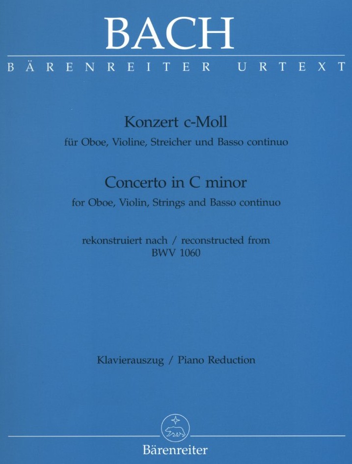 J.S. Bach: Doppelkonzert für Oboe, Viol.<br>+ Strei. c-moll-BWV 1060 - KA / Bärenr.