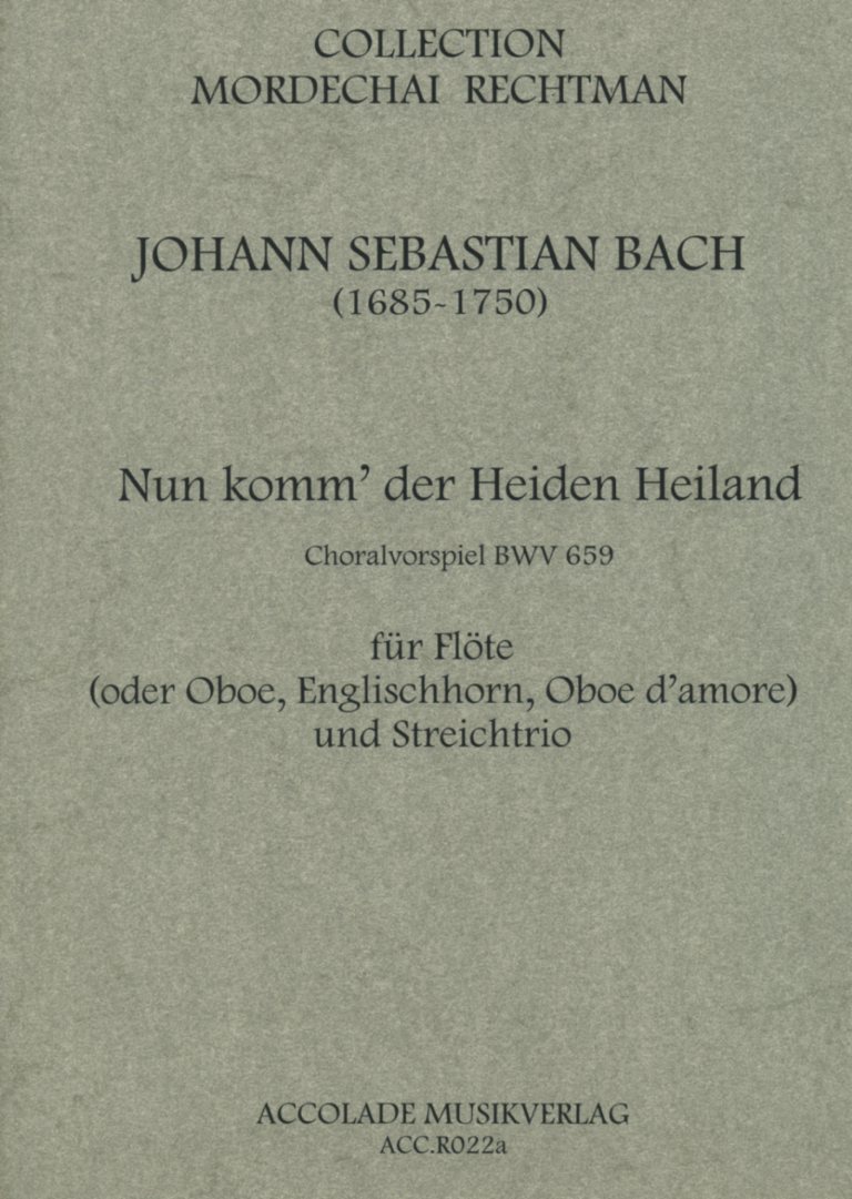 J.S. Bach: &acute;Nun komm der Heiden Heiland&acute;<br>Vorspiel BWV 659 - für Oboe+Streichtrio