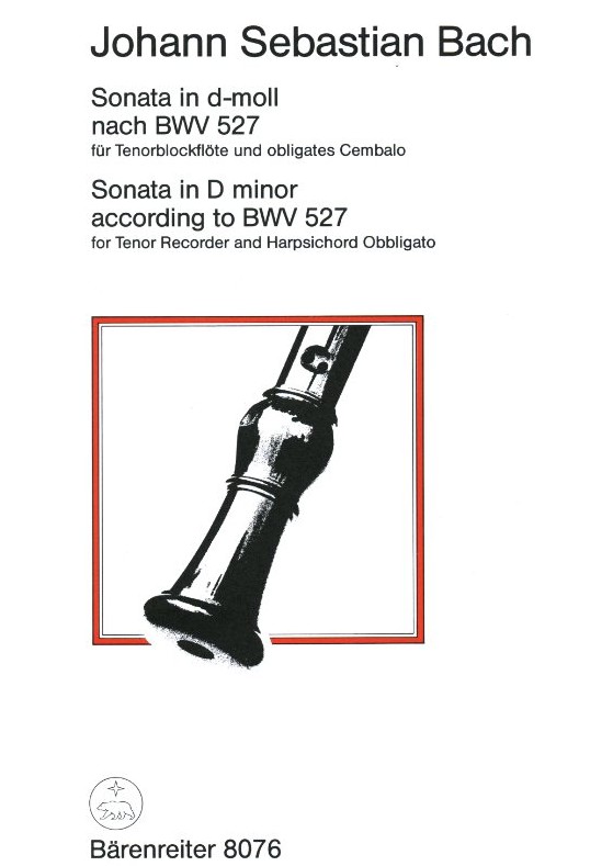 J.S. Bach: Sonate No. 3 d-moll<br>Blockflte/Oboe + BC /Nach BWV 527 /BA