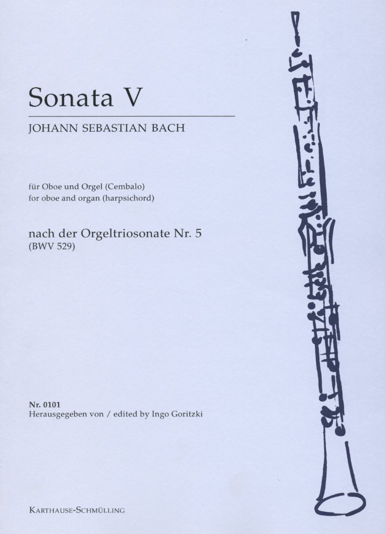 J.S. Bach: Sonate No. 5 C-Dur<br>Oboe + Orgel /Nach BWV 529