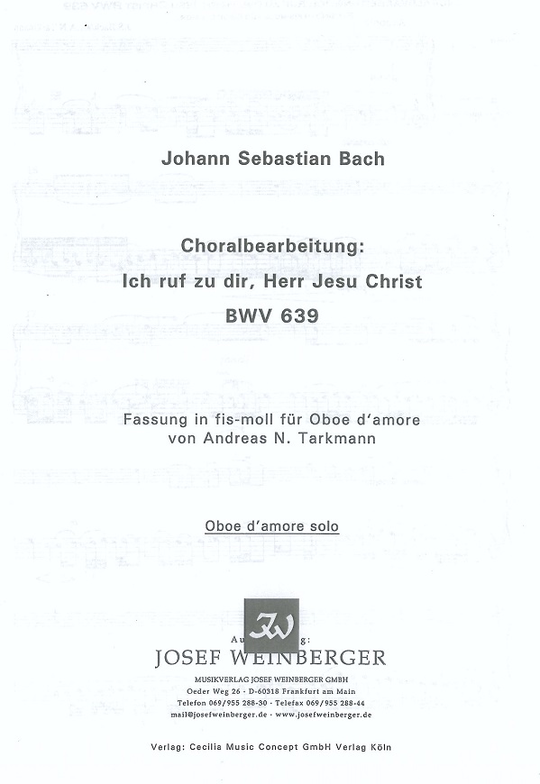 J.S. Bach: Ich ruf zu dir, Jesu Christ<br>BWV 639 -Oboe d&acute;amoe, Steicher+Orgel