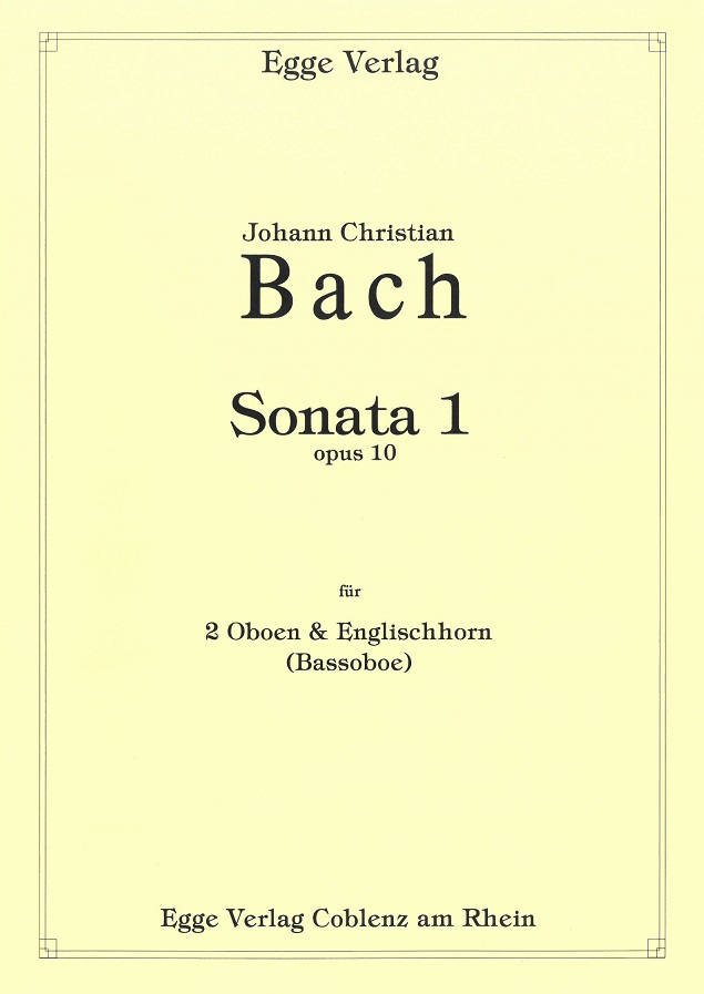 J.C. Bach(1735-82): Sonata 1 op. 10 für<br>2 Oboen + Englisch Horn /Stimm.+Part.