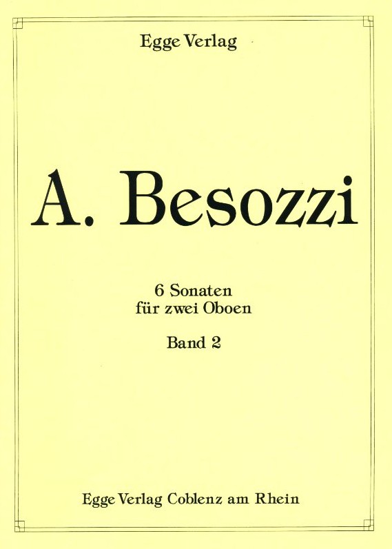 A. Besozzi(1702-93): 6 Sonaten für<br>2 Oboen - Band 2 (4-6)