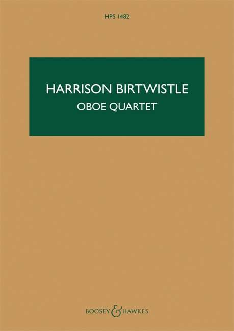H. Birtwistle: Quartett für Oboe, Violin<br>Viola + V.Cello - Partitur