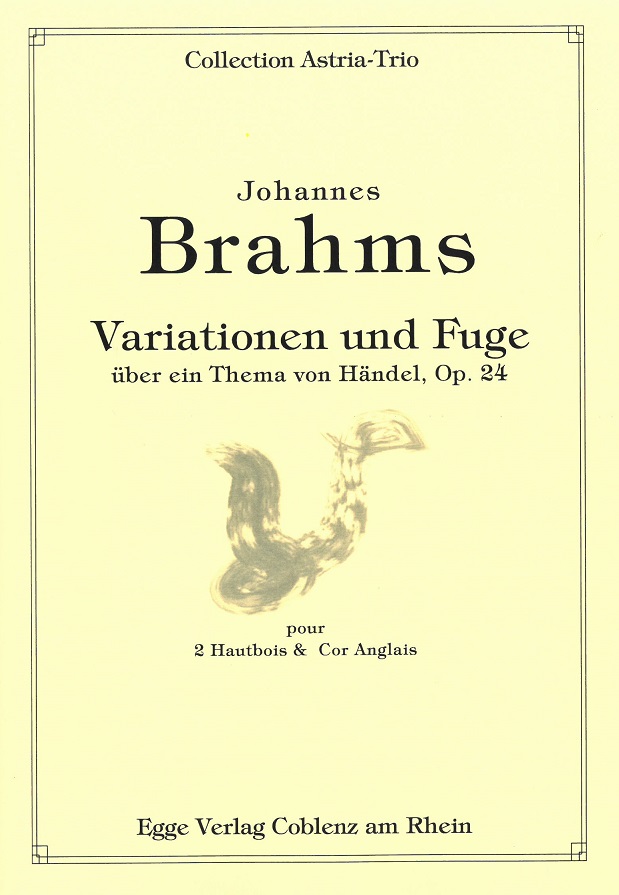J. Brahms: Variationen+Fuge ber ein The<br>Hndel - 2 Oboen + Engl. Horn /Stimmen +