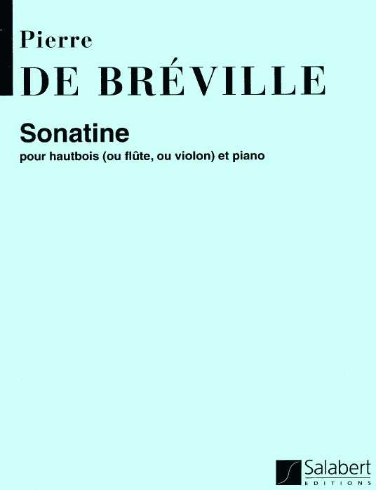 P. de Breville (1861-1949):<br>Sonatine (1924) fr Oboe + Klavier