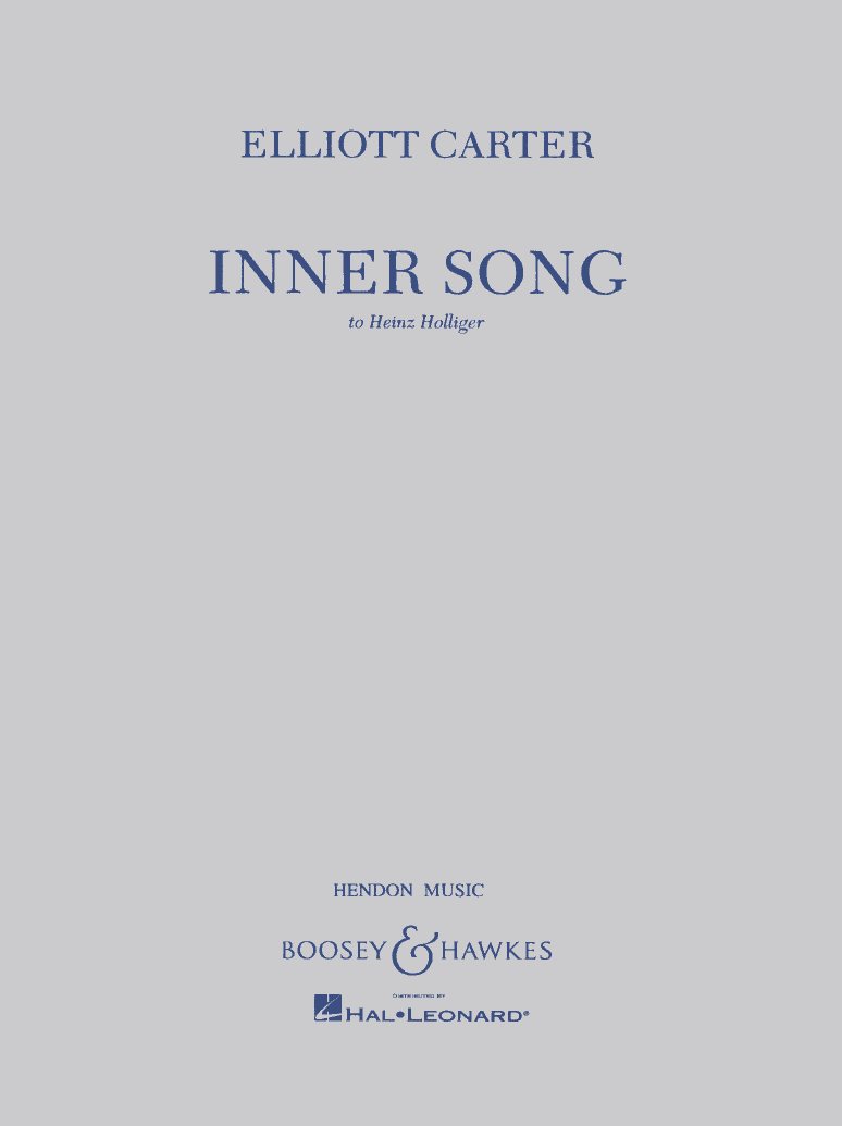 E. Carter: Inner Song<br>fr Oboe Solo