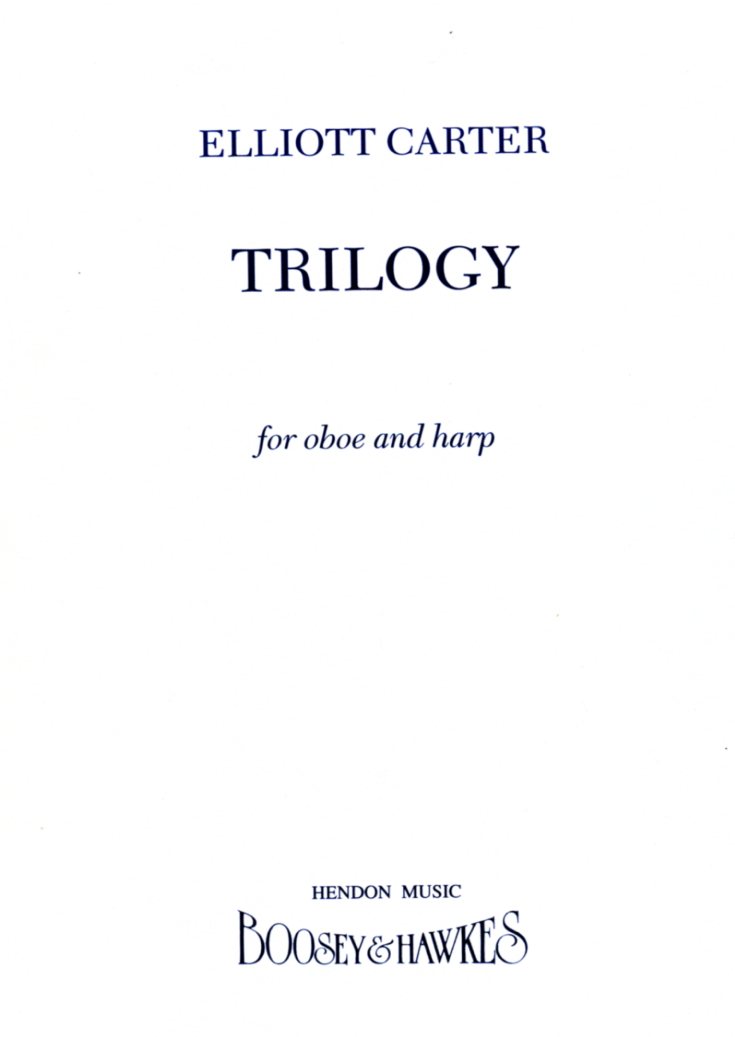 E. Carter: Trilogy - für Oboe +Harfe<br>