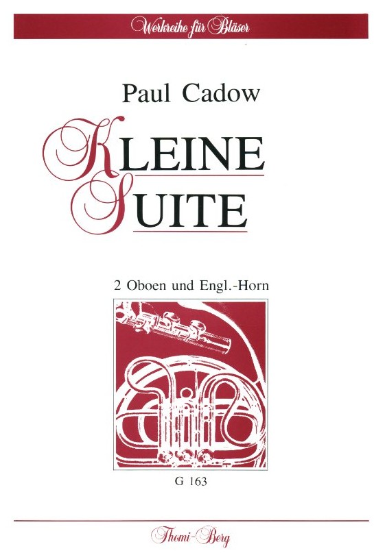 P. Cadow: Kleine Suite - fr 2 Oboen<br>+ Engl. Horn