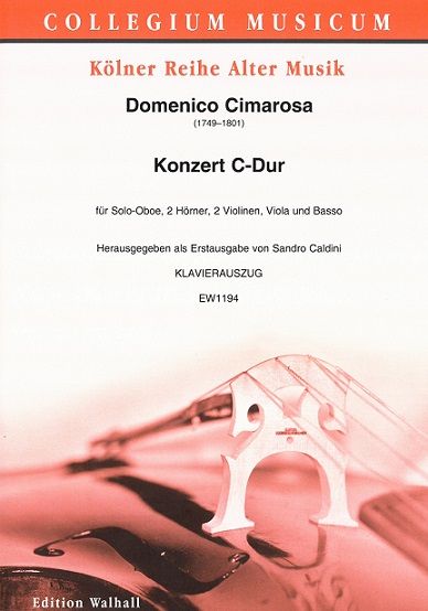 Cimarosa: Konzert C-Dur für Oboe,<br>2 Hörner + Streicher - KA