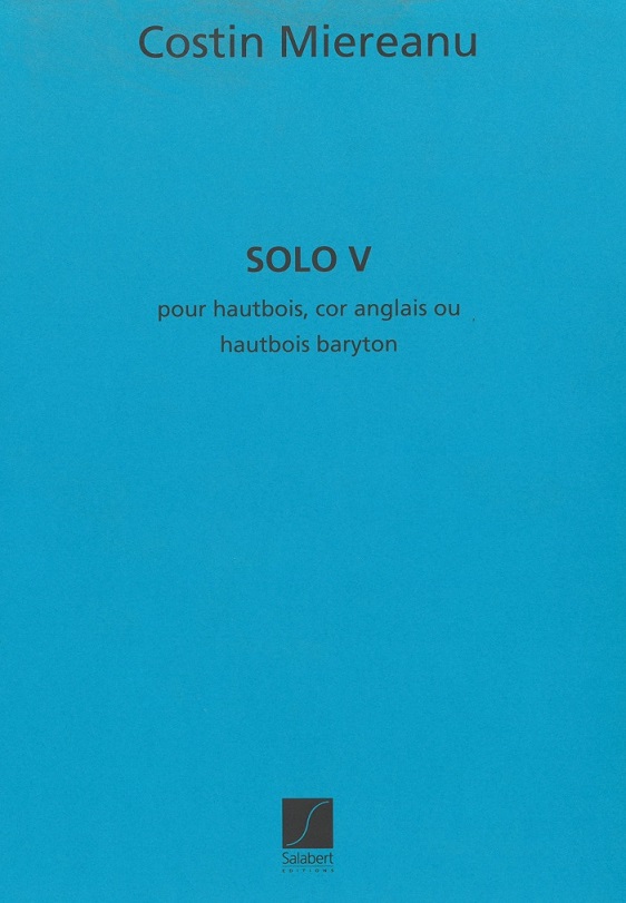 C. Miereanu: Solo V (1995)<br>f�r Oboe solo