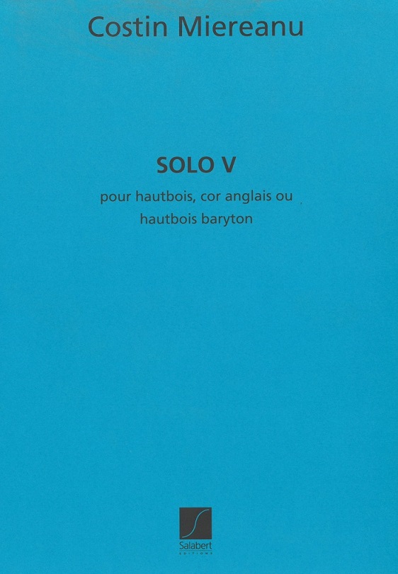 C. Miereanu: Solo V (1995)<br>fr Oboe solo