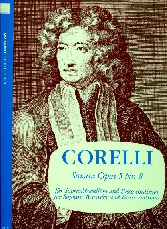 A. Corelli: Sonate a-moll op. 5, no. 8<br>fr Blockflte (Oboe) + BC