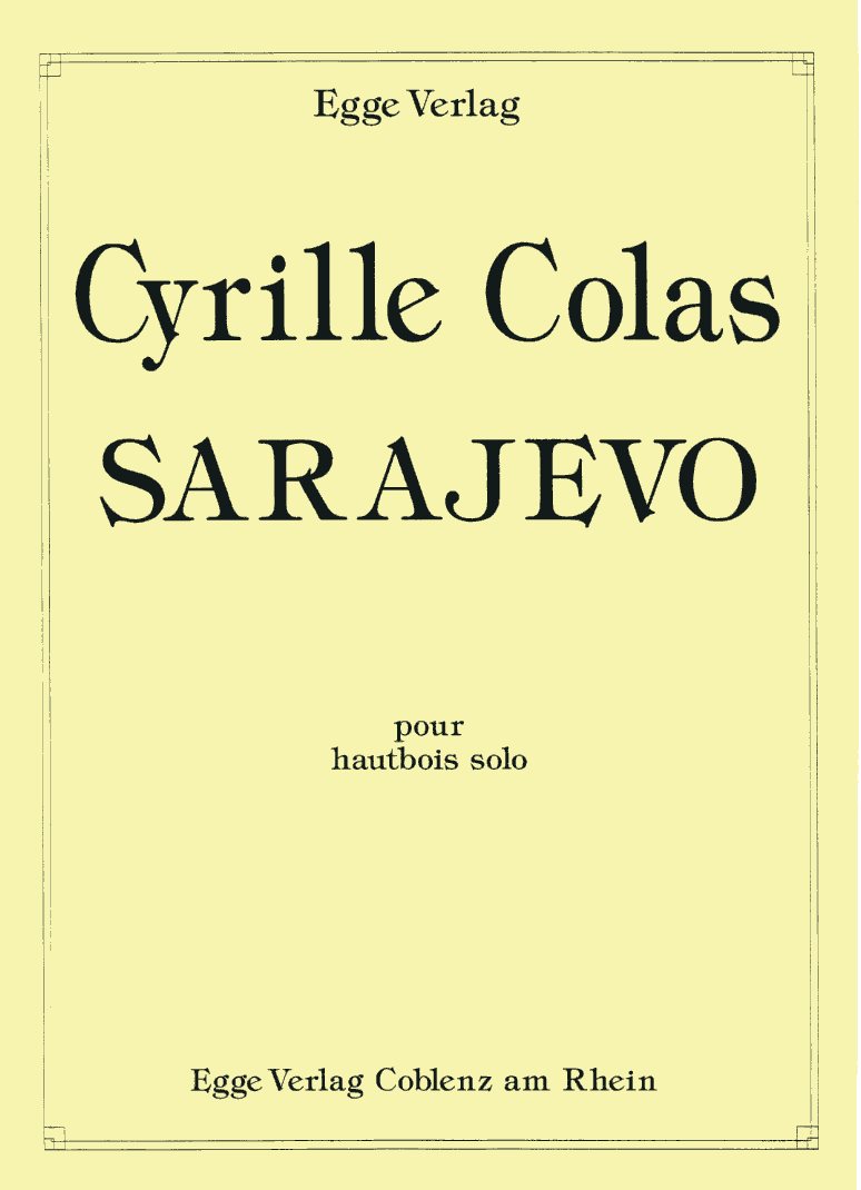 C.Colas(*1962): &acute;Sarajevo&acute; fr Oboe solo<br>