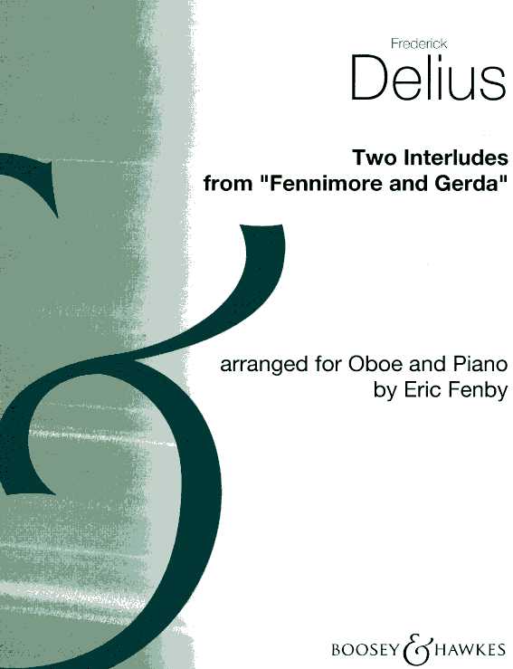 F. Delius: Two Interludes from<br>&acute;Fennimore and Gerda&acute; Oboe + Klavier