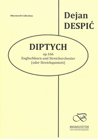 D. Despic(*1930): Dyptych op. 166<br>Engl. Horn + Streichquartett / Stimmen+P