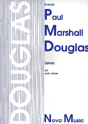 P.M. Douglas: Senia (1977)<br>for oboe solo