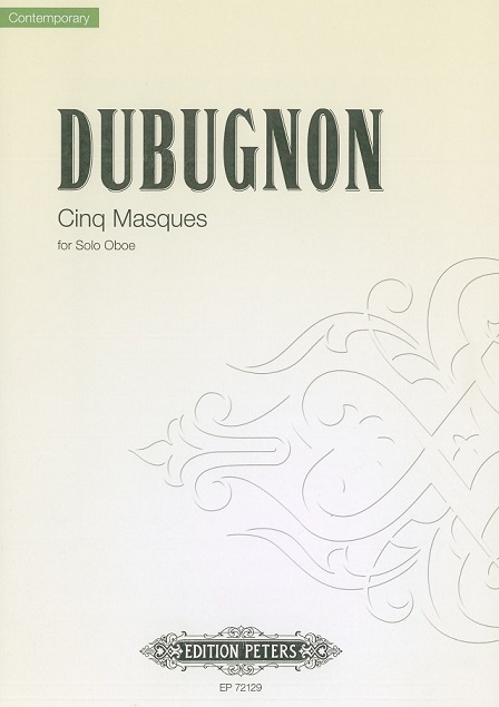 R. Dubugnon: Cinq Masques<br>fr Oboe solo