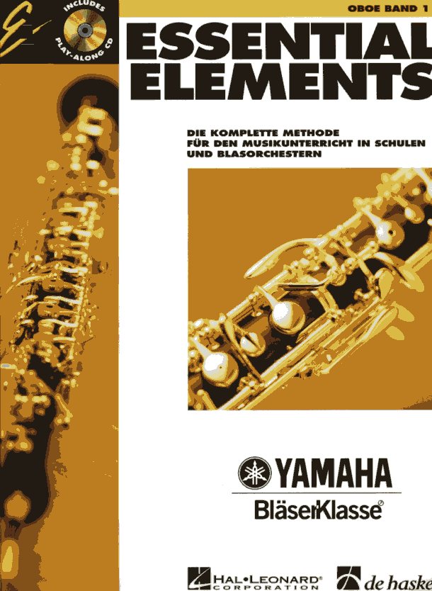 &acute;Essential Elements&acute; komplette Methode<br>für Oboe Band 1 - Yamaha Bläserklasse
