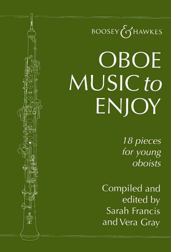 S. Francis: Oboe Music to enjoy /B&H<br>18 Stücke für junge Oboisten - Ob + Klav