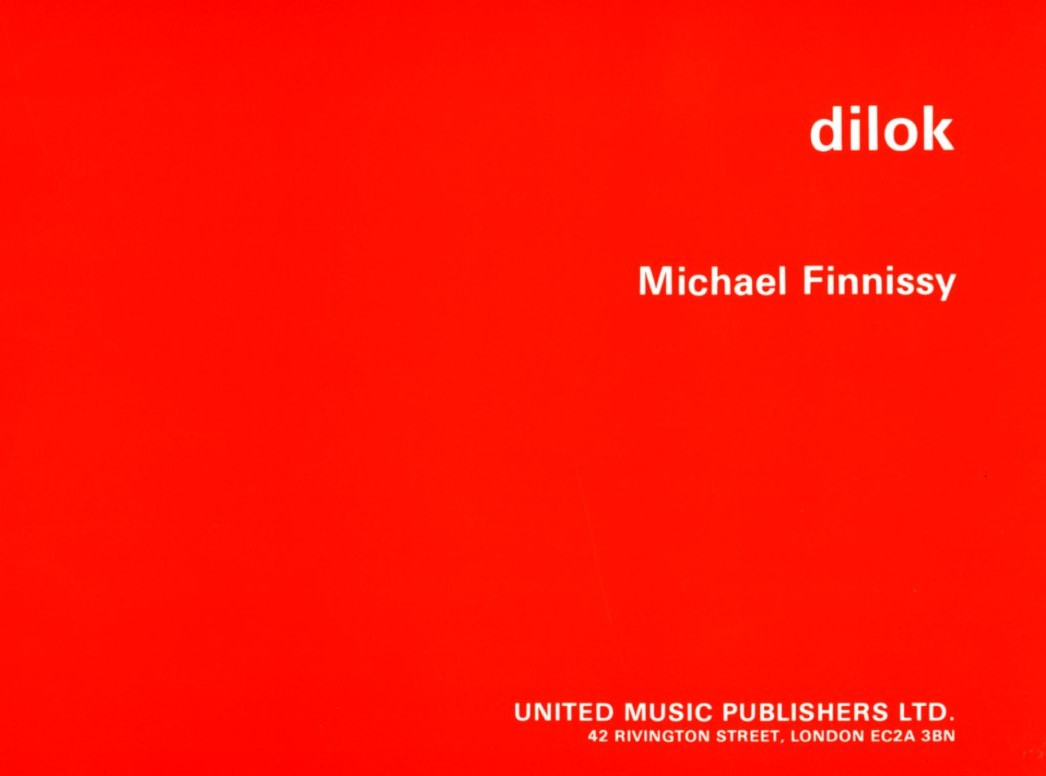 M. Finnissy(*1946): &acute;Dilok&acute;(1982)<br>for Oboe + Percussions