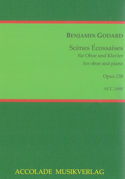 B. Godard: Scenes Eccossaises op.138/1-3<br>Legende pastor./Srnade/Marche - Oboe +