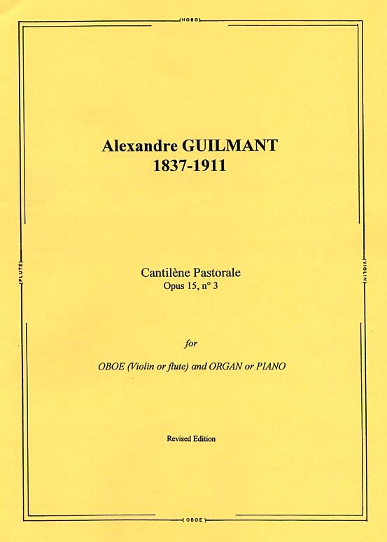 F.A.Guilmant: Cantilne pastorale<br>op.15/3 - Oboe (Fl/Vn) + Orgel