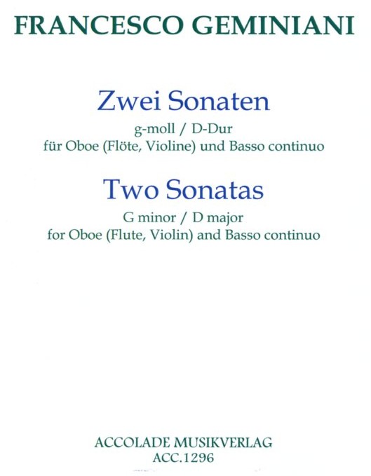 F.Geminiani: 2 Sonaten (g-Moll + D-Dur)<br>fr Oboe(Flte/Violine) + BC /Accolade
