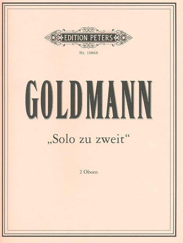 Fr. Goldmann(1941-2009):<br>Solo zu Zweit - für 2 Oboen (1988)