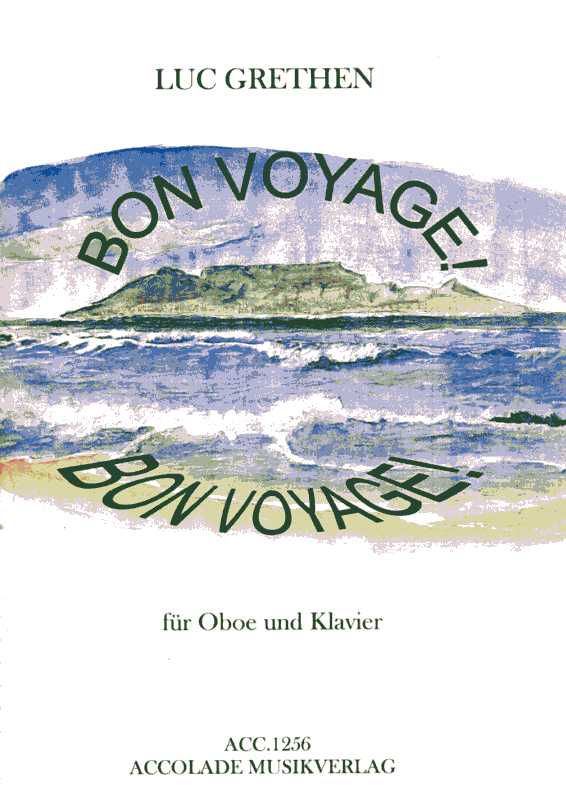 L. Grethen(*1964): &acute;Bon Voyage&acute;<br>fr Oboe + Klavier
