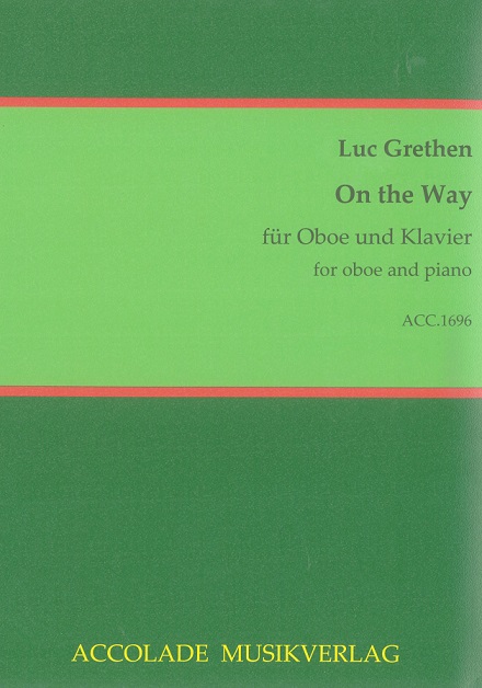 L. Grethen(*1964): &acute;On the Way&acute;<br>für Oboe + Klavier
