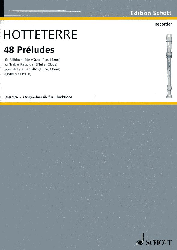 J. Hotteterre: 48 Preludien in 24 Ton-<br>arten fr Blockflte (Oboe)