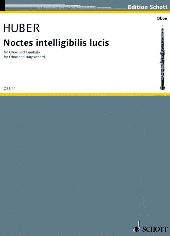 K. Huber: &acute;Noctes intelligiblis lucis&acute;<br>für Oboe + Cembalo