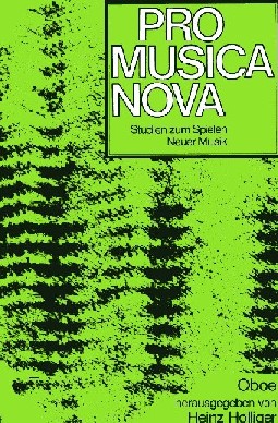 H. Holliger: Pro Musica Nova -<br>Studien zum Spielen neuer Musik