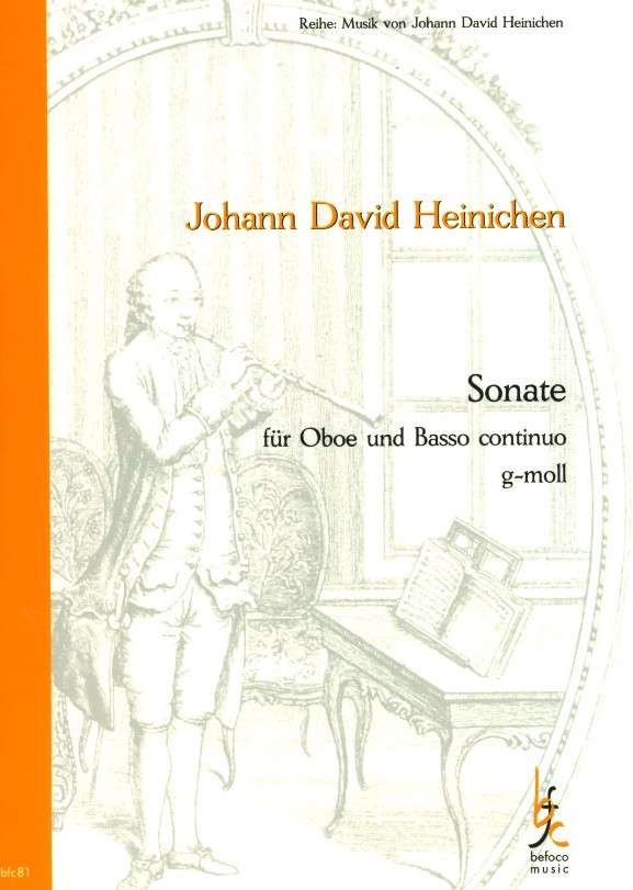 J.D. Heinichen: Sonate g-moll für<br>Oboe + BC / Befoco
