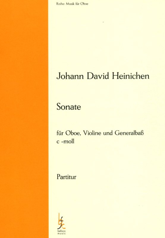 J.D. Heinichen: Sonate c-moll fr<br>Oboe, Violine + BC - Stimmen + Partitur