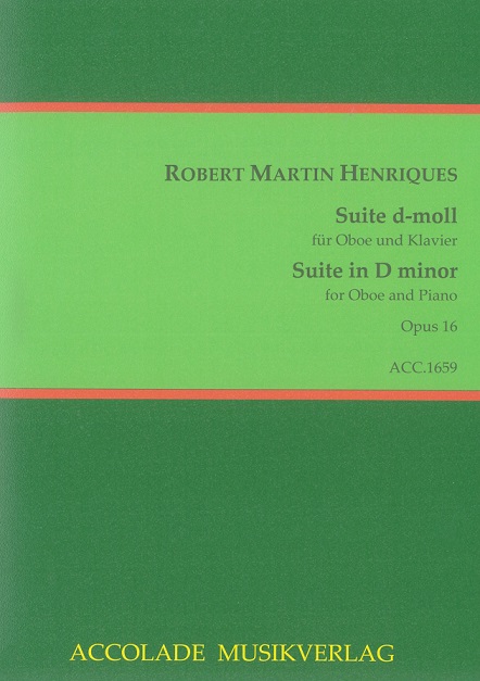 R.M. Henriques(1858-1948): Suite<br>d-moll op. 16 - Oboe + Klavier