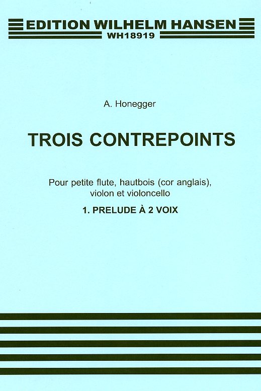 A. Honegger: Trois Contrepoints no. 1<br>für Oboe + Cello