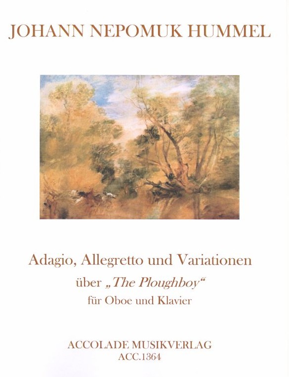 J.N. Hummel: Adagio, Allegretto+Variati.<br>ber &acute;The Ploughboy&acute; - Oboe + Klavier