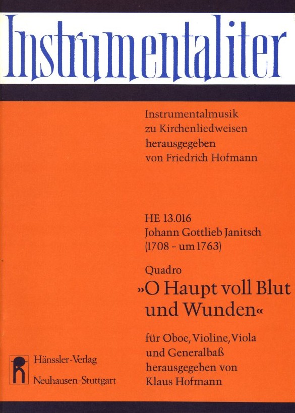 J.G. Janitsch: &acute;O Haupt voll<br>Blut und Wunden&acute; f. Ob, Streich, Sti+Par