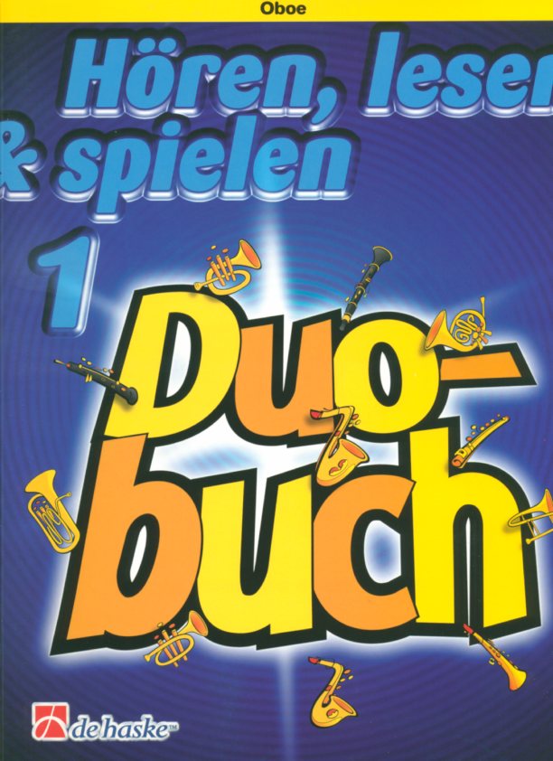 J. Kastelein: &acute;Hren, lesen + spielen&acute;<br>Duobuch Oboe Bd. 1