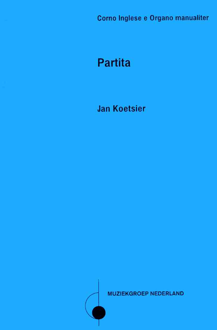 J. Koetsier: Partita op. 41/1<br>fr Engl. Horn + Orgel