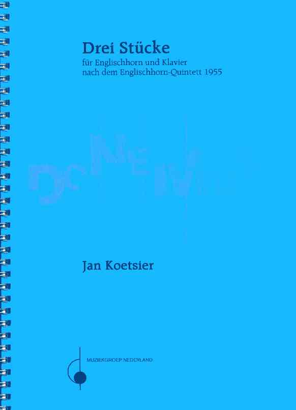 J. Koetsier: Drei Stücke für Engl. Horn<br>+ Klavier - nach dem Quintett op. 43 b
