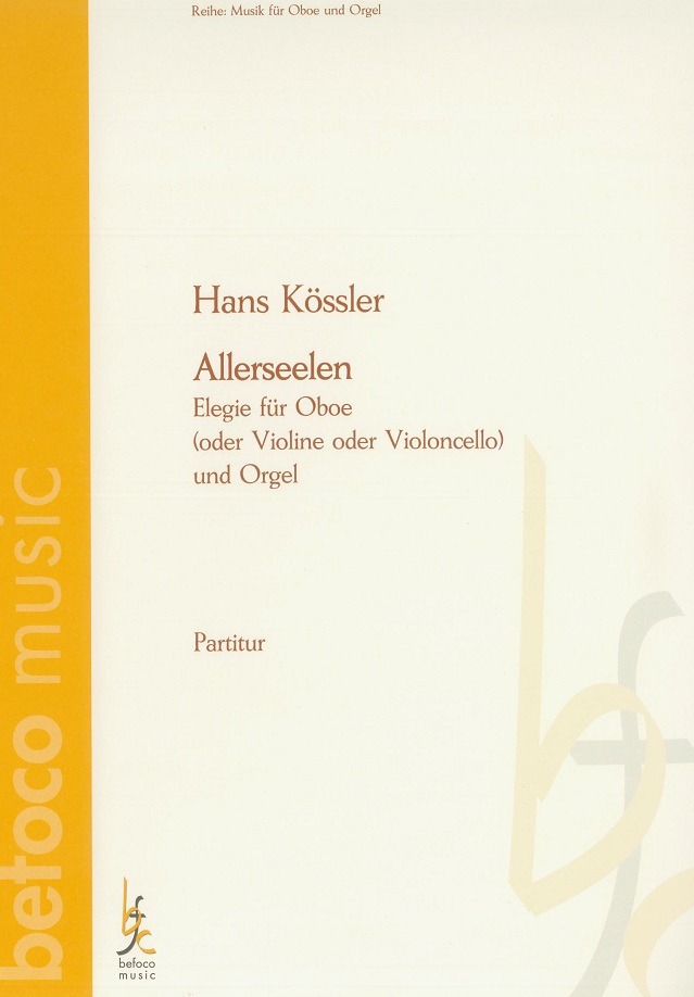 H. Kssler: Allerseelen - Elegie<br>Elegie fr Oboe + Orgel