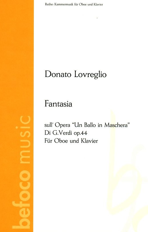 D. Lovreglio: Fantasia sull&acute; Opera un<br>Ballo in Maschera (Verdi) Oboe+Klavier